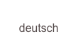 
    deutsch